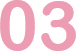 03
